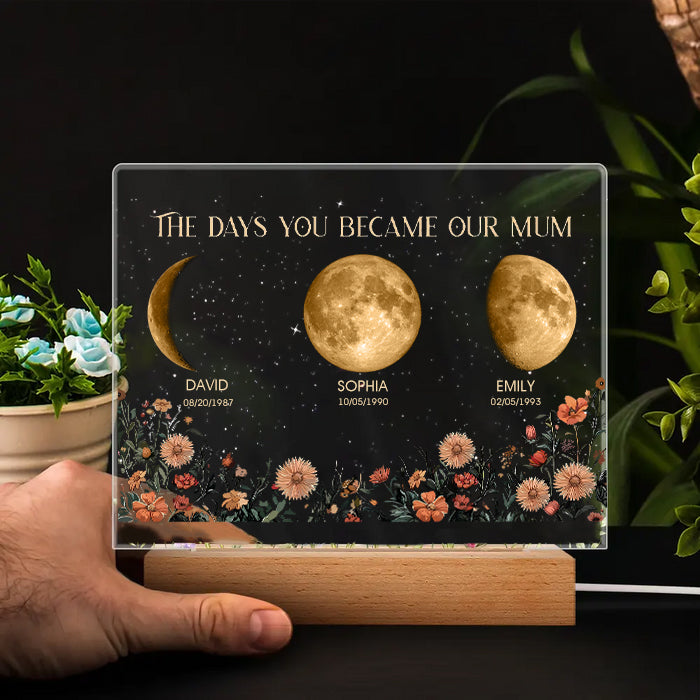 Personalized The Days You Became Our Mum Moon Phase Lightbox⭐️