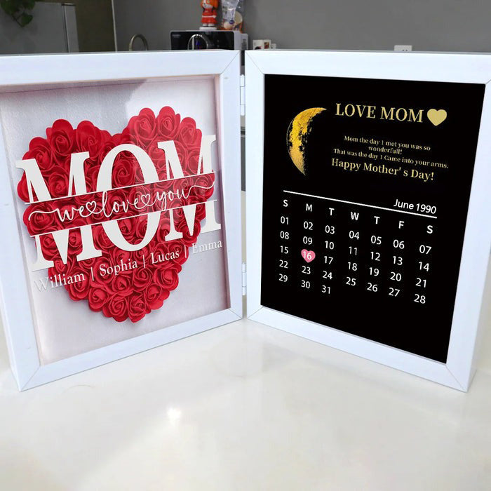 Mom We Love You With REAL MOON PHASE Anniversary Calendar - Personalized Flower Shadow Box