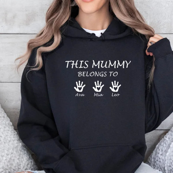 This Mummy Belongs, Custom Mama Hoodie Sweatshirt, Mother's Day Gift, Mothers Day Hoodie