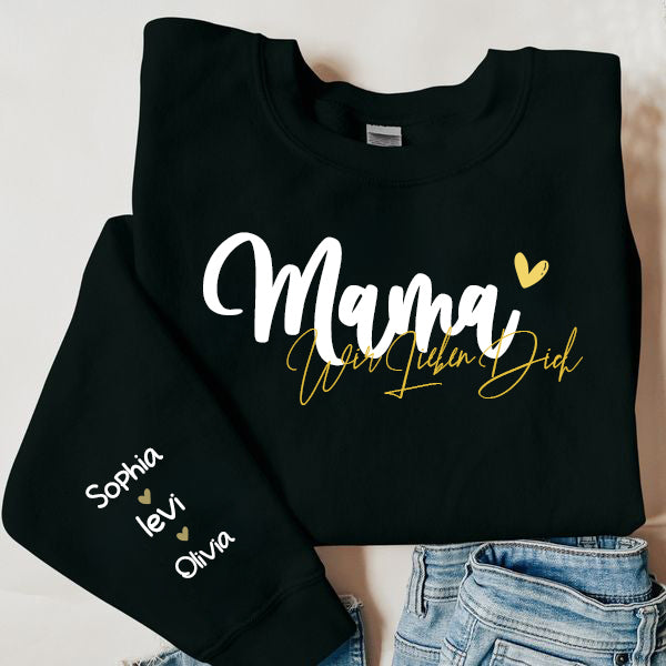 Personalized MAMA “We love you” German Sweatshirt with Kids Name on Sleeve-Mother's Day Sale (Customized free)