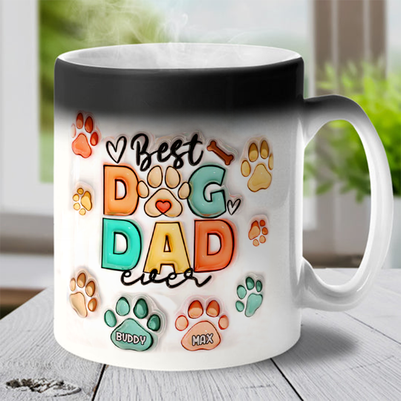 Best Dog Mom Dad Ever - Color Changing Magic 3D Inflated Effect Printed Mug-For Mom,Mother's Day Gift