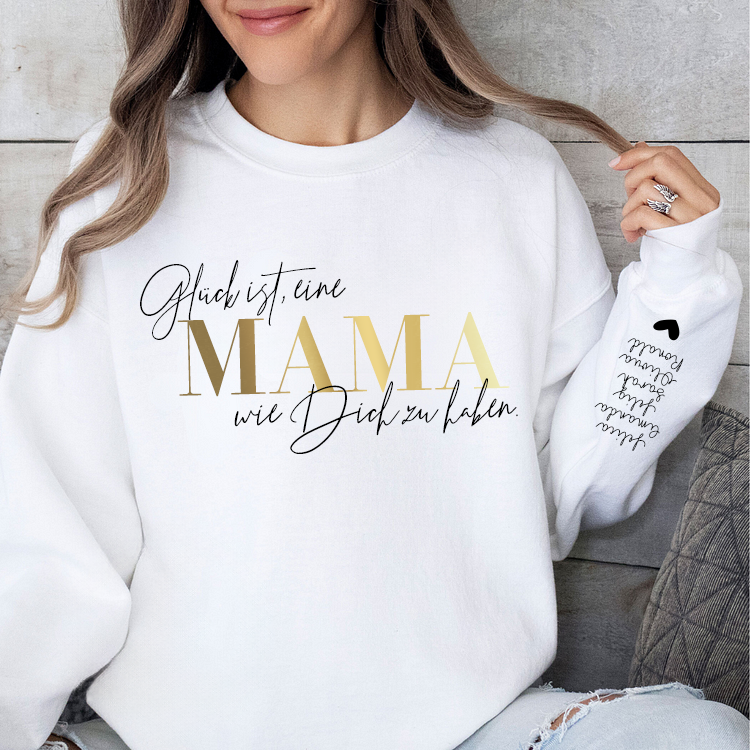 Personalized “Happiness is having a MOM like you” German Sweatshirt with Kids Name on Sleeve (Customized free)