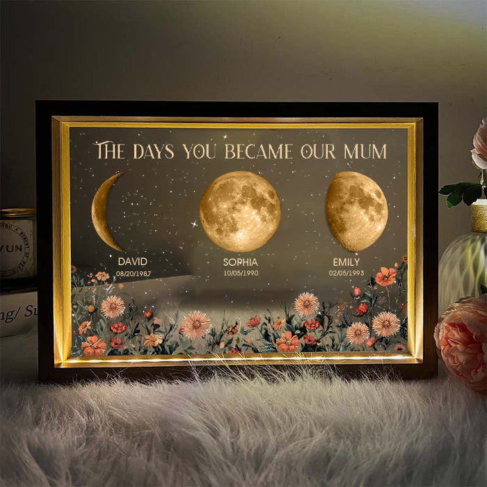 Personalized The Days You Became Our Mum Moon Phase Lightbox⭐️