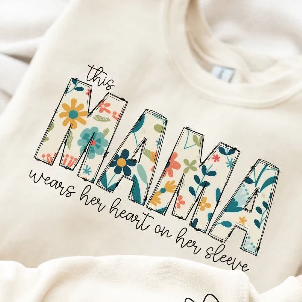 Personalized Wear Heart On Sleeve Mama Sweatshirt with Kid Names on Sleeves-Mother's Day Sale!Free Shipping! (Customized free)