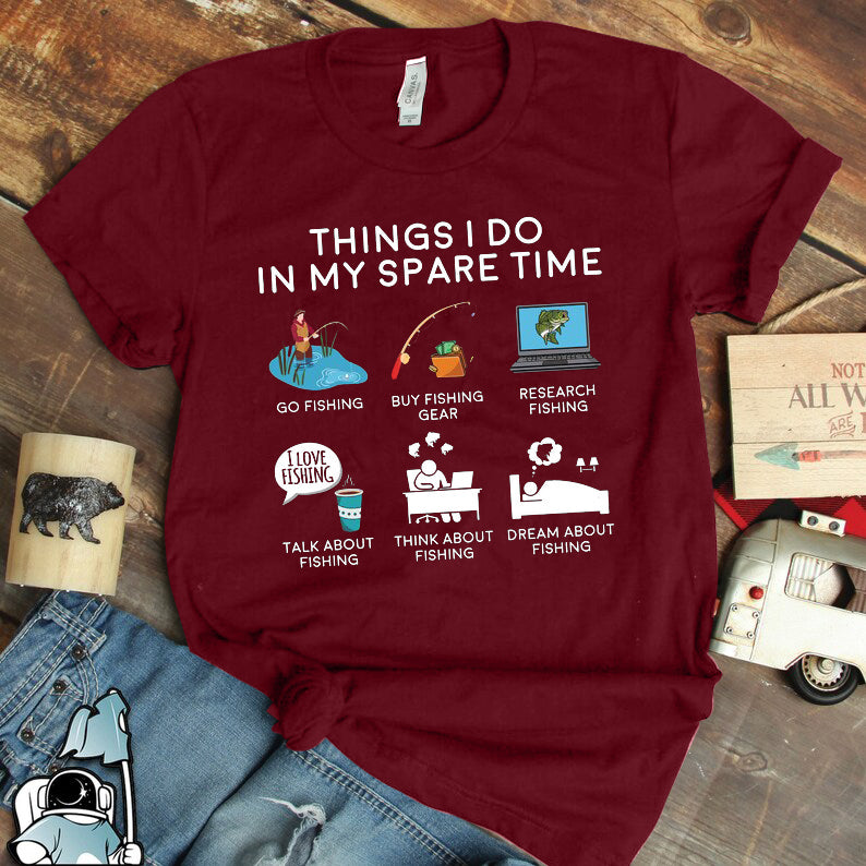 Fishing Things I Do In My Spare Time Shirt, Fishing Lover Gift