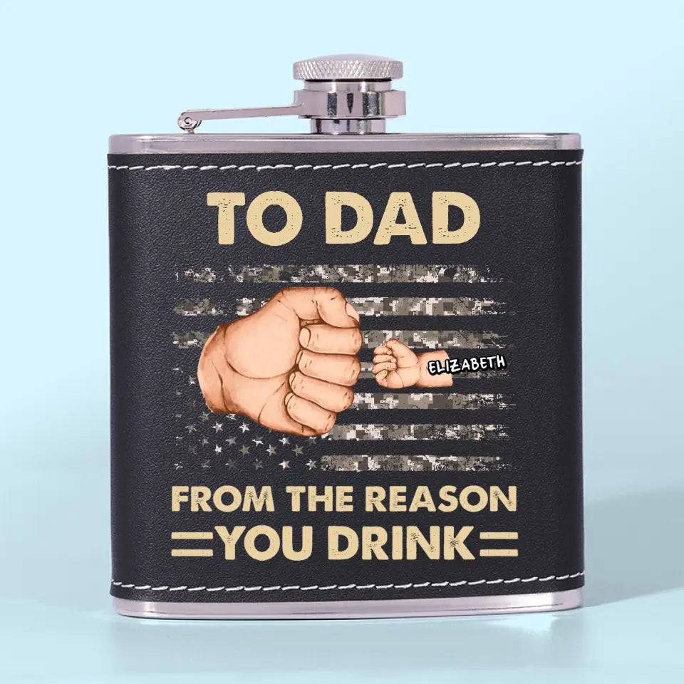 To Dad, From The Reasons You Drink - Family Personalized Custom Hip Flask