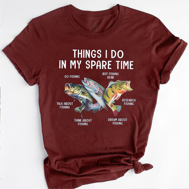 Fishing Things I Do In My Spare Time Shirt, Fishing T-shirt, Fishing Lover Gift