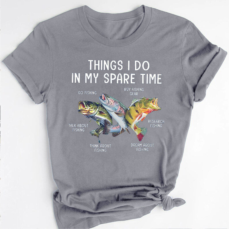 Fishing Things I Do In My Spare Time Shirt, Fishing T-shirt, Fishing Lover Gift