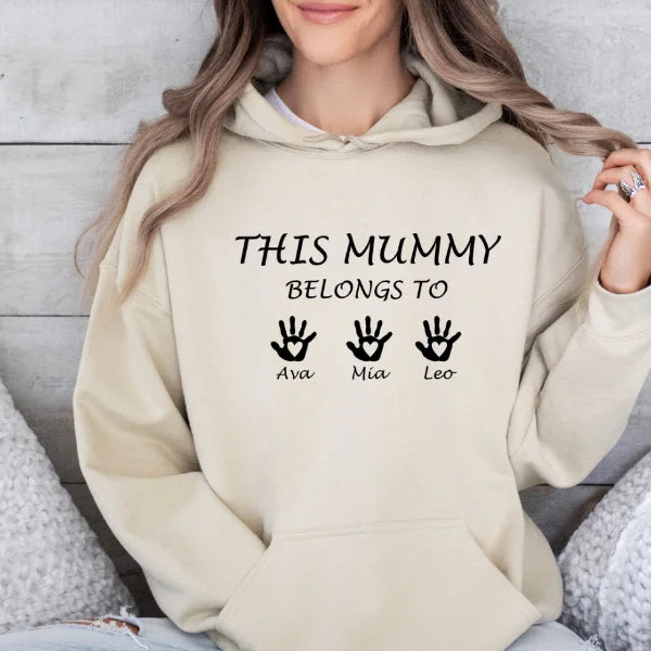 This Mummy Belongs, Custom Mama Hoodie Sweatshirt, Mother's Day Gift, Mothers Day Hoodie