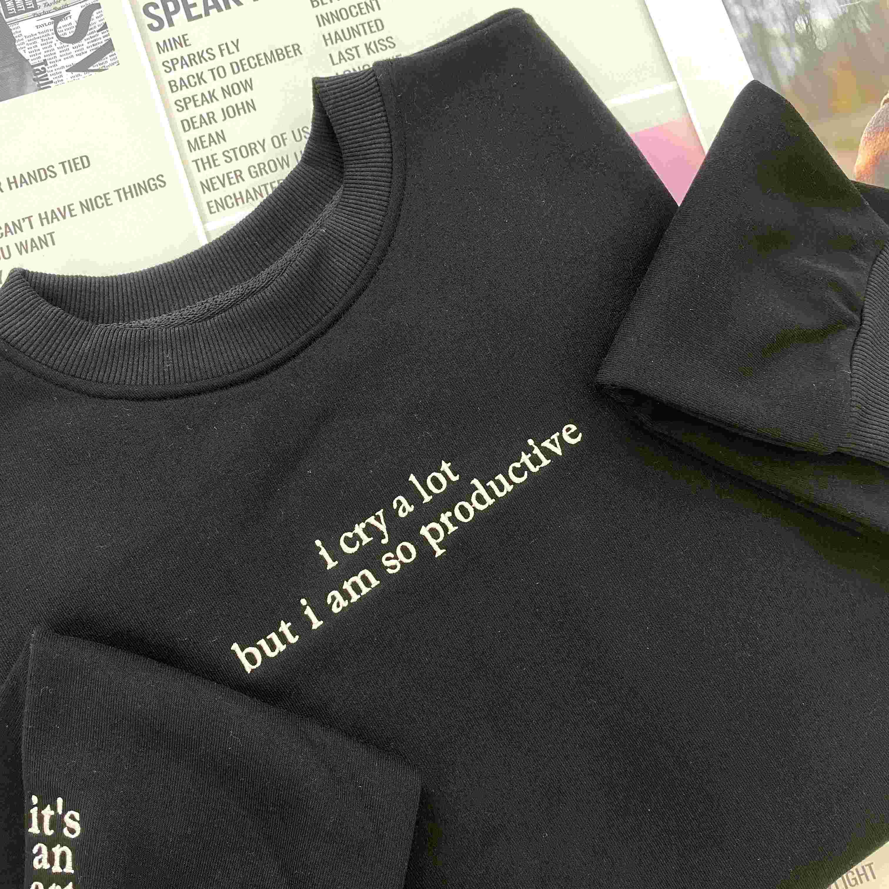 I Cry A Lot TTPD Embroidered Sweatshirt