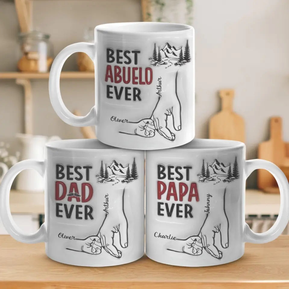 Best Daddy Ever - Family Custom 3D Inflated Effect Printed Mug - Gift For Dad, Grandpa