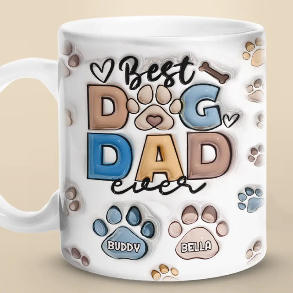 Best Fur Dad Ever - Dog & Cat Custom 3D Inflated Effect Printed Mug - Gift For Pet Lovers