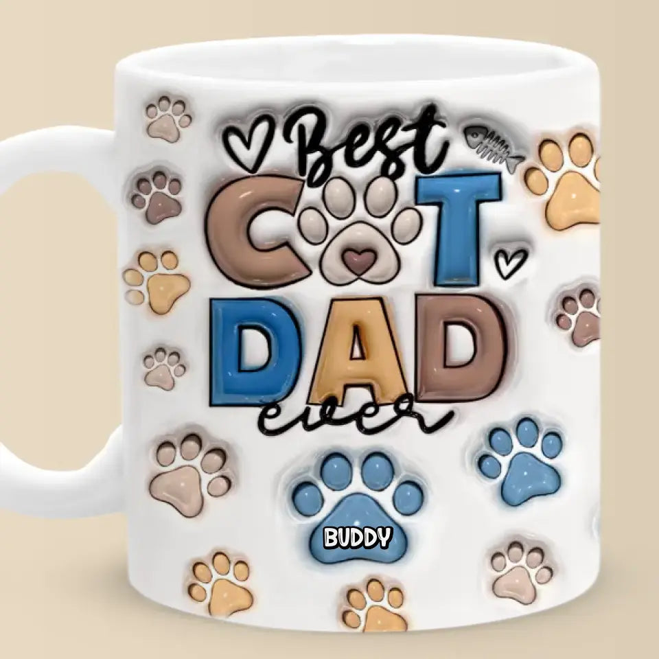 Best Fur Dad Ever - Dog & Cat Custom 3D Inflated Effect Printed Mug - Gift For Pet Lovers