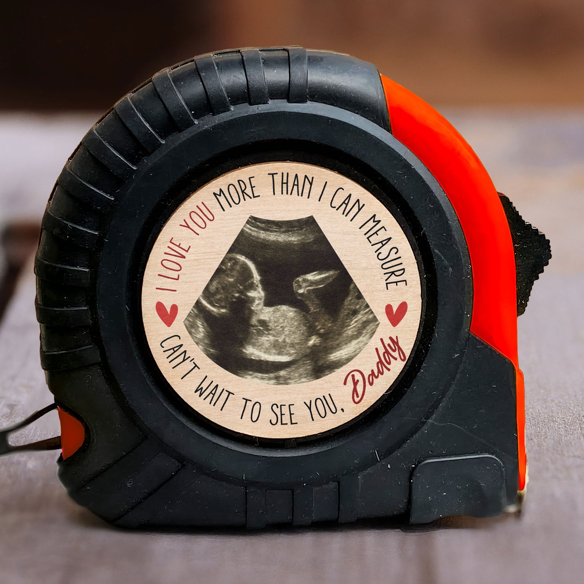 Can't Wait To See You, Daddy - Personalized Tape Measure