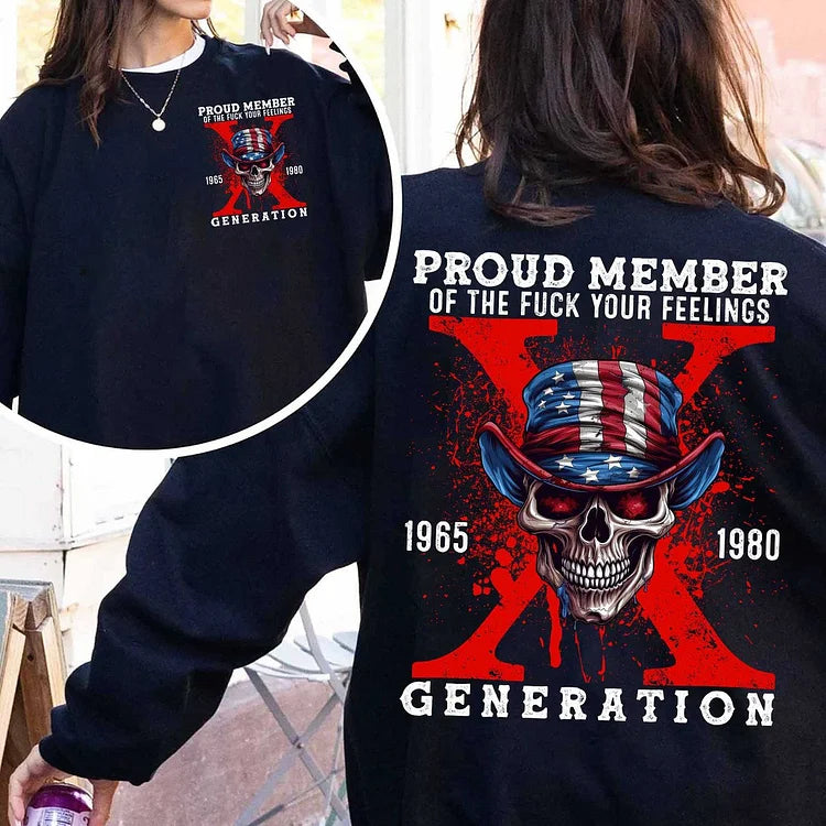 Custom Est Year Gen X Skull Proud Member Fck Your Feelings Generation Hoodie