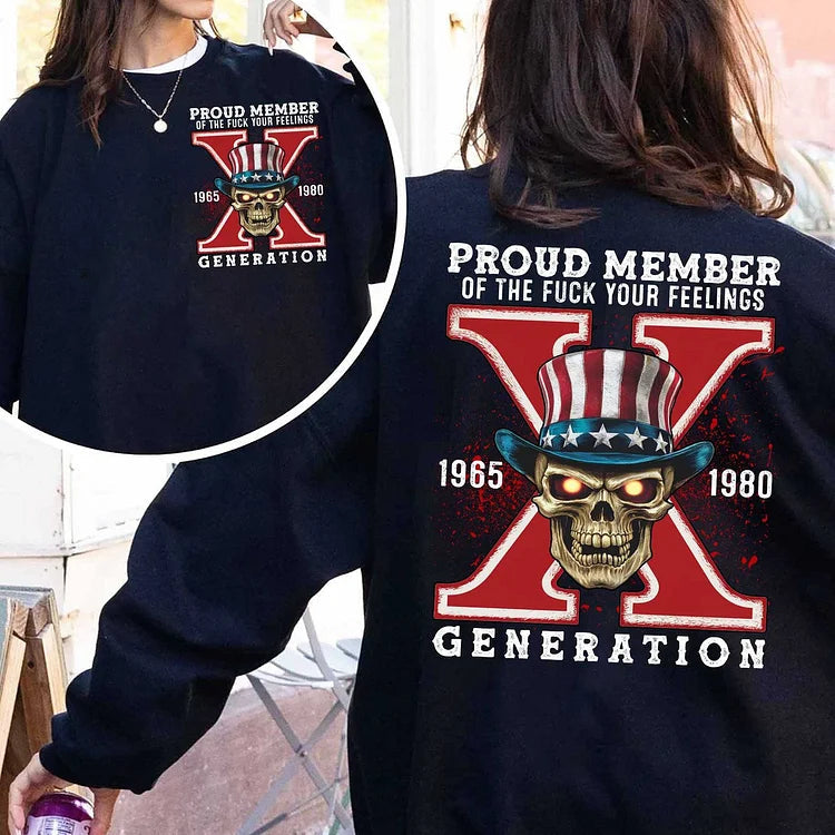 Custom Est Year Gen X Skull Proud Member Fck Your Feelings Generation Hoodie