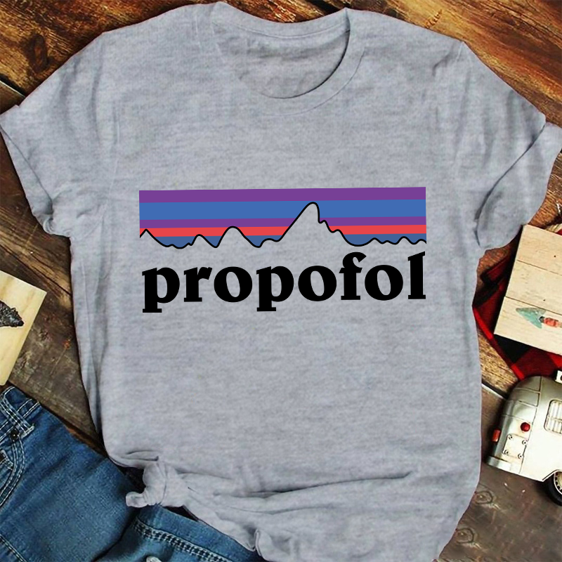 Propofol Nurse T-Shirt