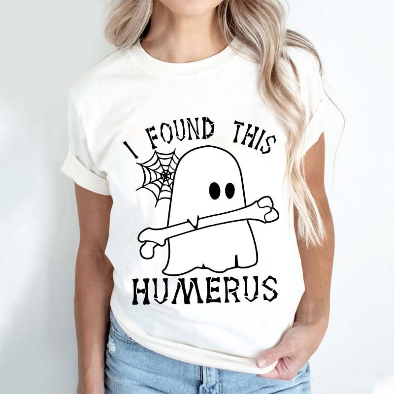 I Found This Humerus Nurse T-Shirt