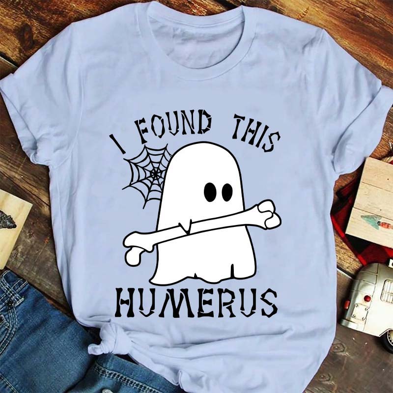 I Found This Humerus Nurse T-Shirt