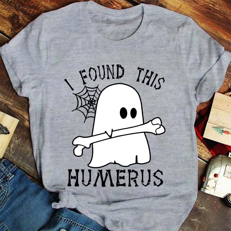 I Found This Humerus Nurse T-Shirt