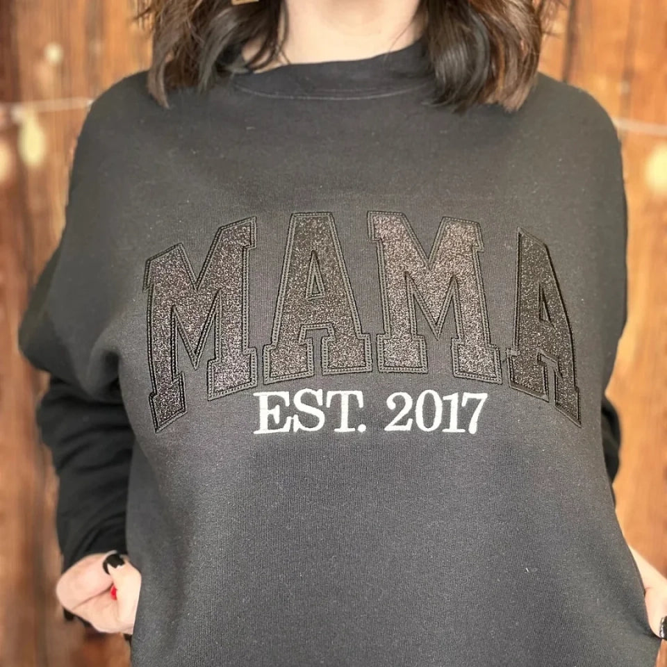 Custom Embroidered Glitter Vinyl Mama Sweatshirt