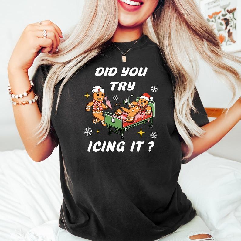 Did You Try Icing it Nurse Christmas Sweatshirt