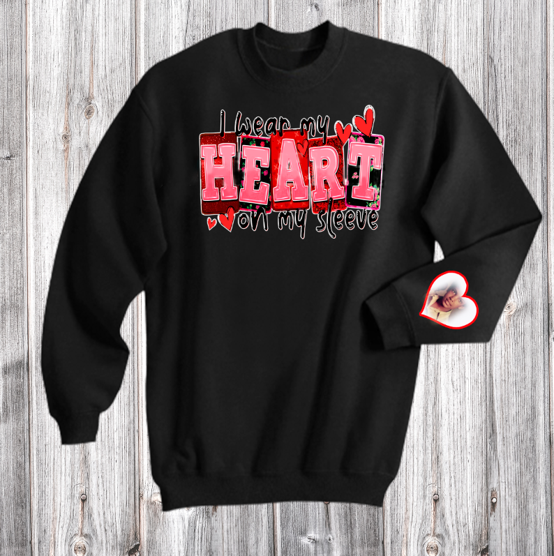 Custom I Wear My Heart On My Sleeve Sweatshirt