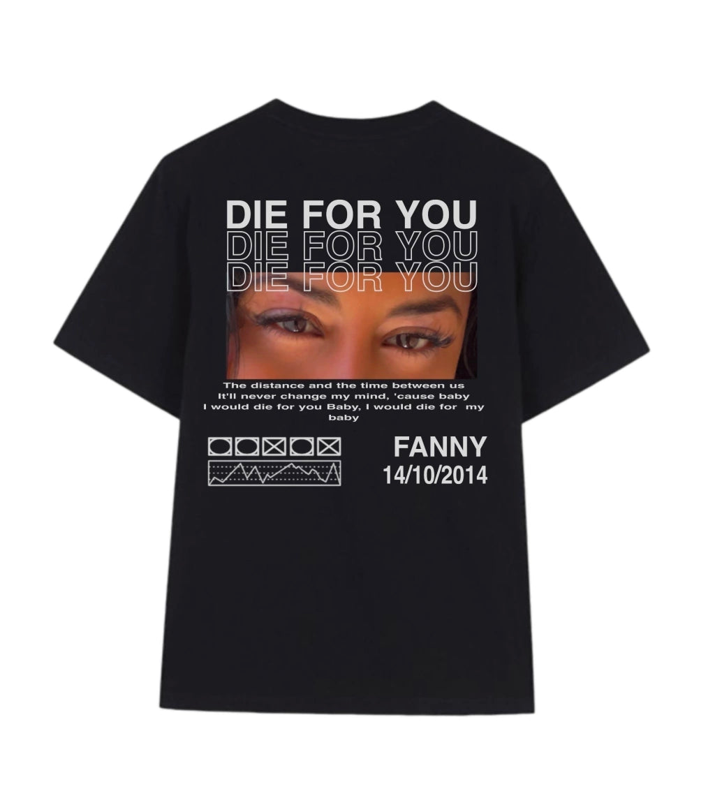 Personalized Die For You Photo Eyes Shirt