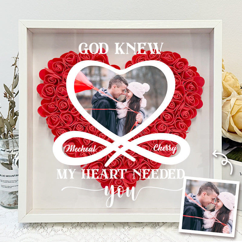 Custom Photo God Knew My Heart Needed You Flower Shadow Box