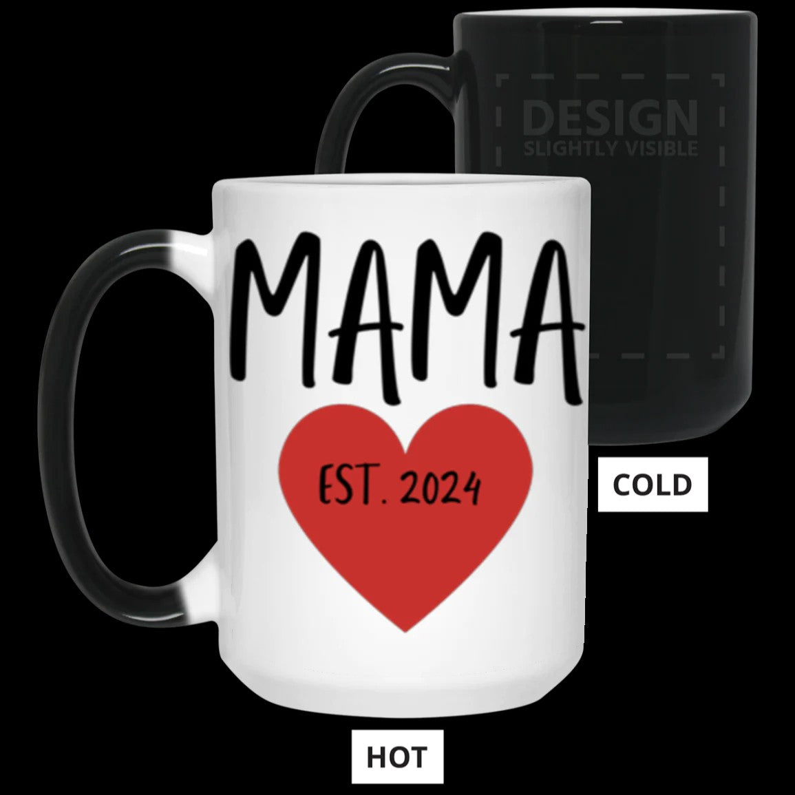 MaMa Mug Est.2024 Color Changing Mug