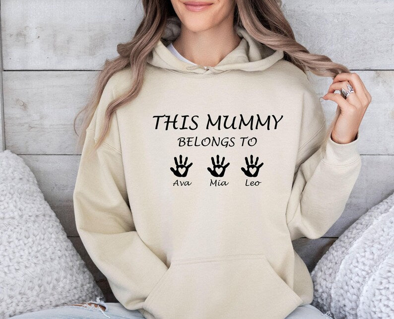 Custom This Mummy Belongs, Custom Mama Hoodie,Mothers Day Hoodie