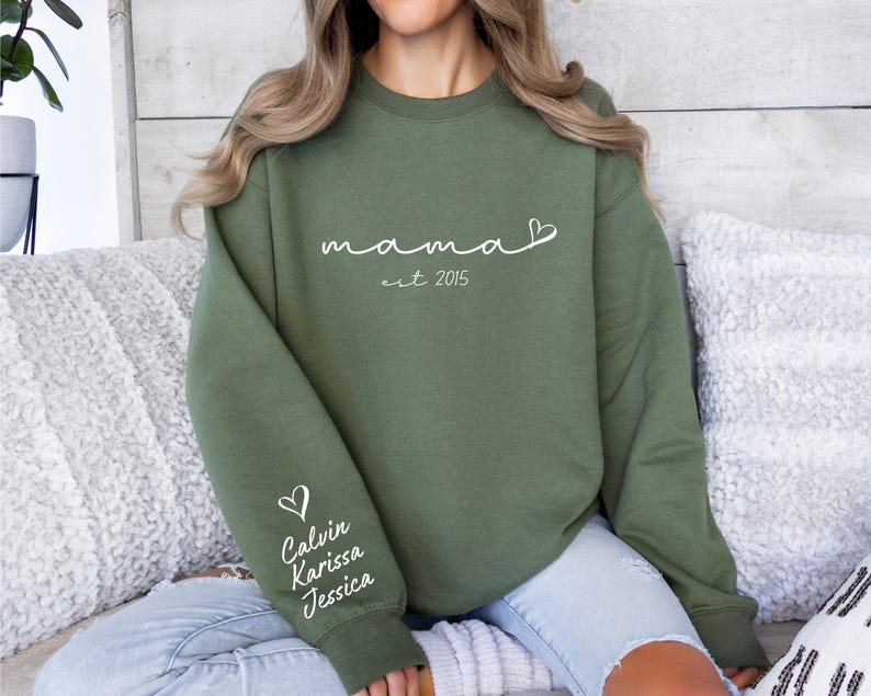 Custom Mama Sweatshirt With Kids Name On Sleeve, Mama EST Date Sweater