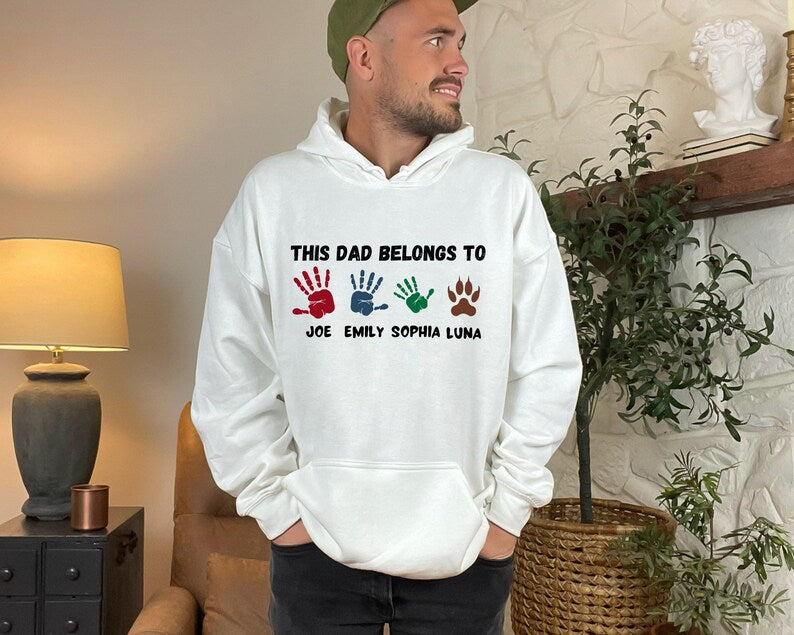 This Dad Belongs To Hoodie, Father's Day Gift, Father's Day Sweatshirt