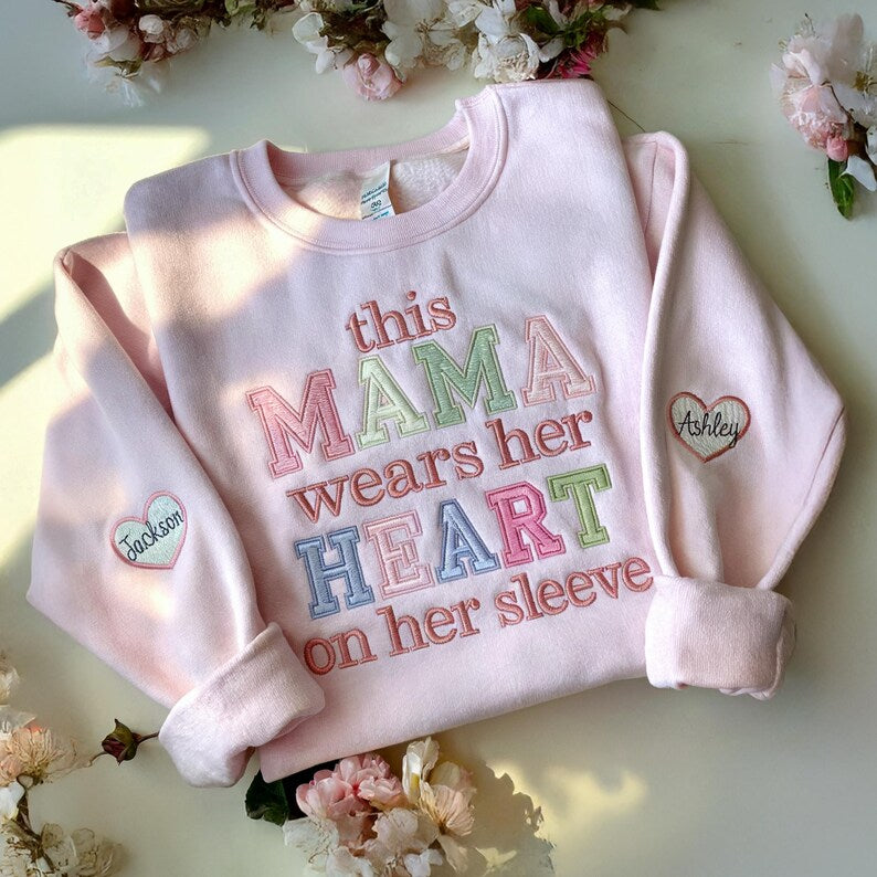 Custom This Mama Wears Her Heart On Her Sleeve Embroidered Sweatshirt With Kids Name On Sleeve