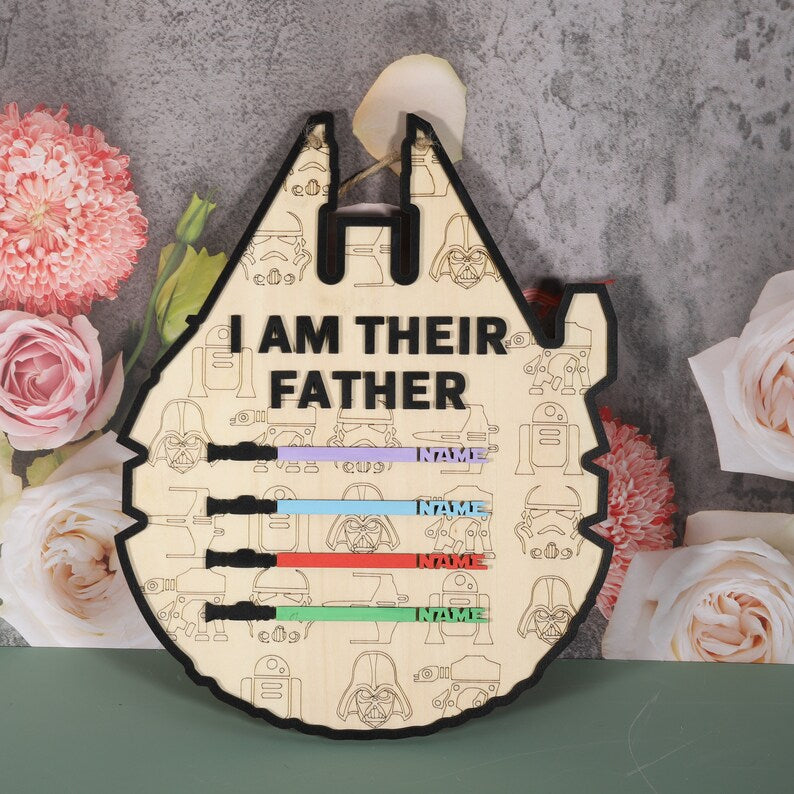 Personalized Sabers Wooden Signs, I Am Their Father, Gift for Dad, Family Name Sign