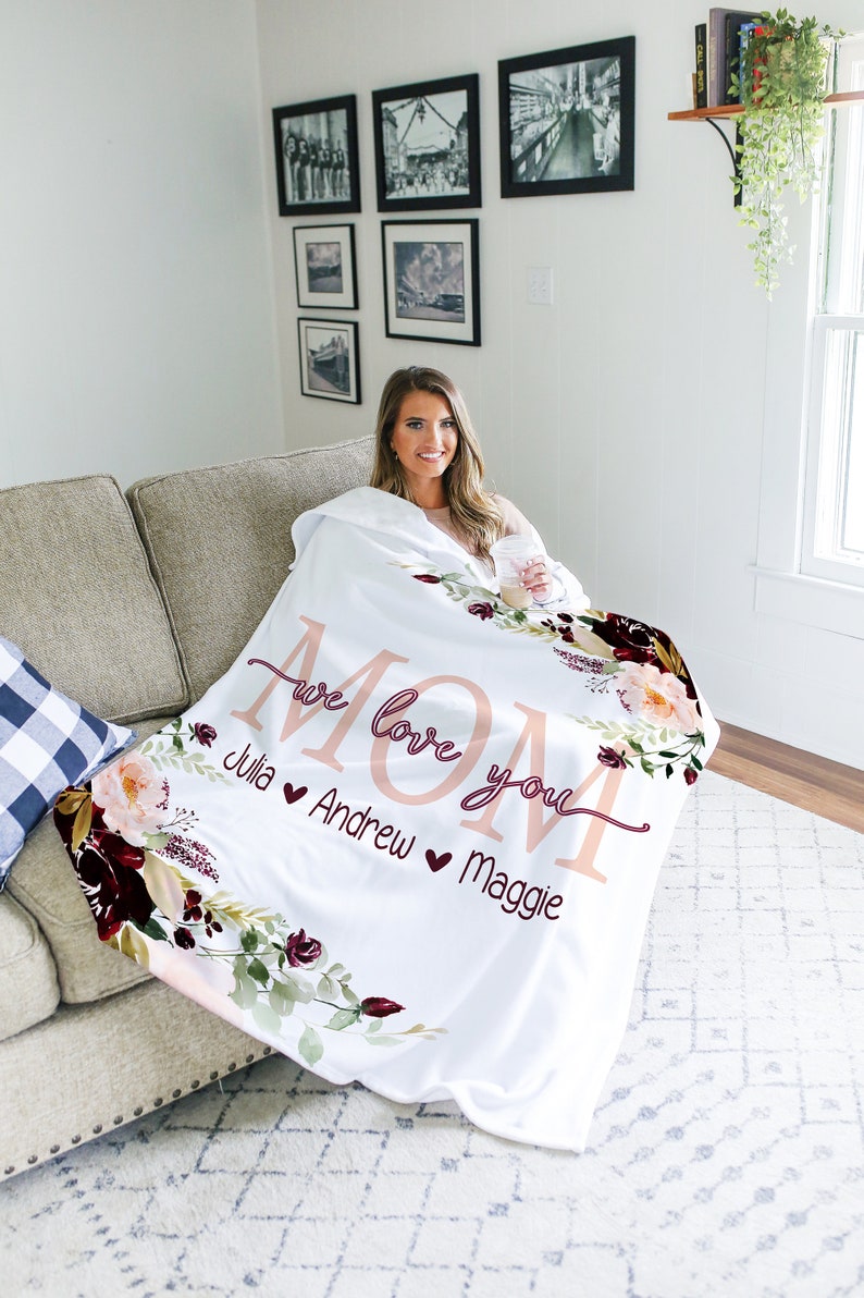 Custom Mom We Love You Floral Style Blanket For Mom