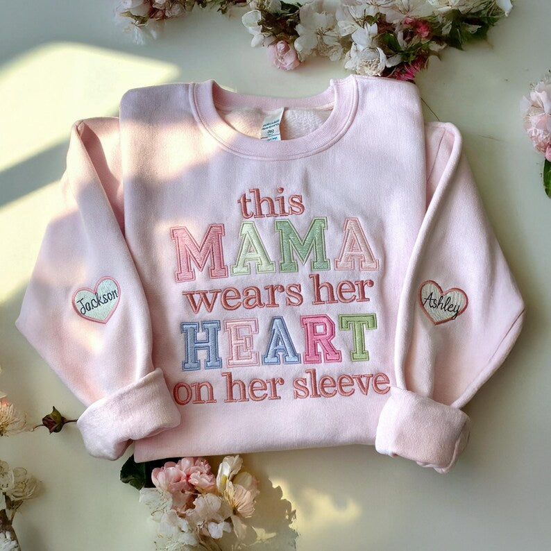 Custom This Mama Wears Her Heart On Her Sleeve Embroidered Sweatshirt With Kids Name On Sleeve