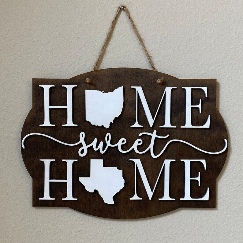 Custom Two States Wood Sign, Home Sweet Home States Sign, Housewarming Gift, Farewell Gift, Long Distance Gift, Moving Gift, Wedding Gift