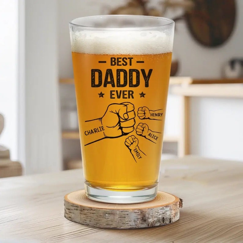 Best Daddy Ever - Fist Bump, Fathers Day Gift, Fist Bumps and Beer, Personalized Custom Beer Glass