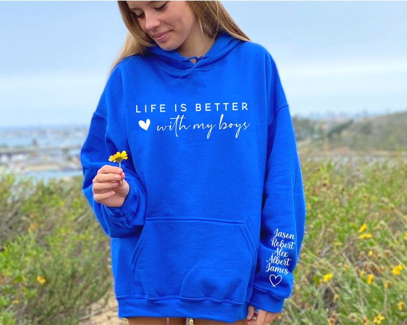 Custom Life is Better With My Boys Sweatshirt and Hoodie,Mom Shirt