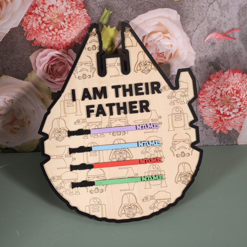 Personalized Sabers Wooden Signs, I Am Their Father, Gift for Dad, Family Name Sign