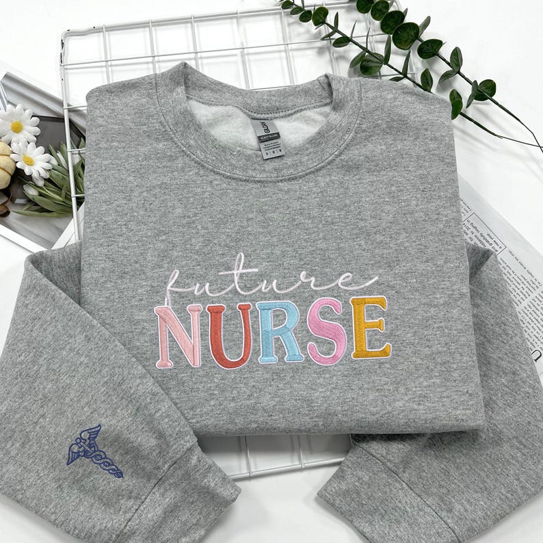 Custom Embroidered Future Nurse Sweatshirt