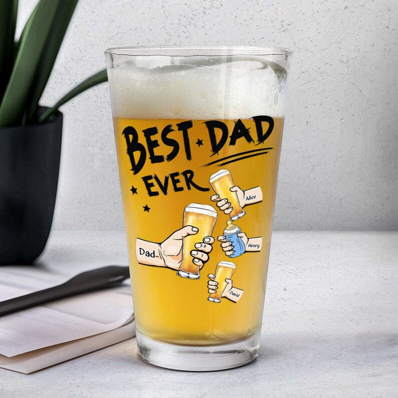 Best Dad Ever - Personalized Beer Glass - Fathers Day Gift,Funny Present For Dad