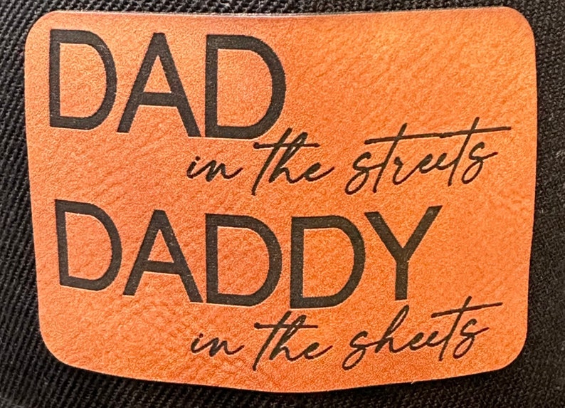 DAD in the streets DADDY in the sheets Hat/ Father’s Day Gift