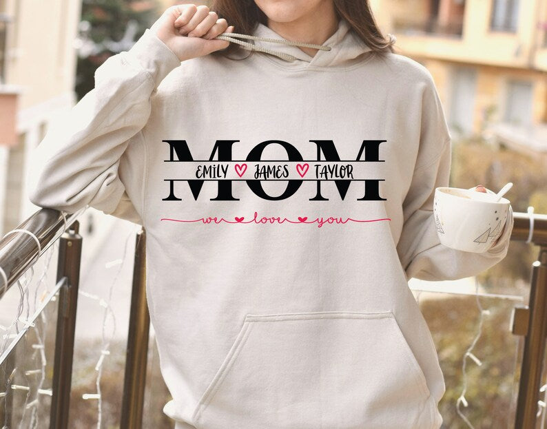 Custom Mom Hoodie With Kid's Names,Unisex Hoodie,Mother’s Day Gift