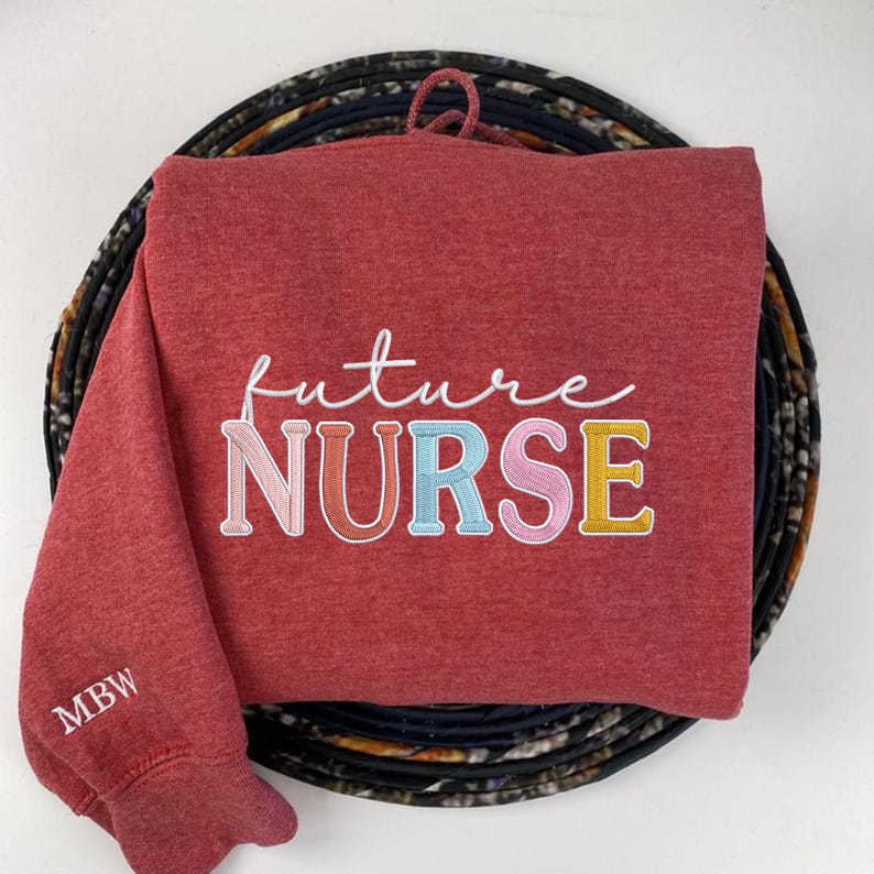 Custom Embroidered Future Nurse Sweatshirt