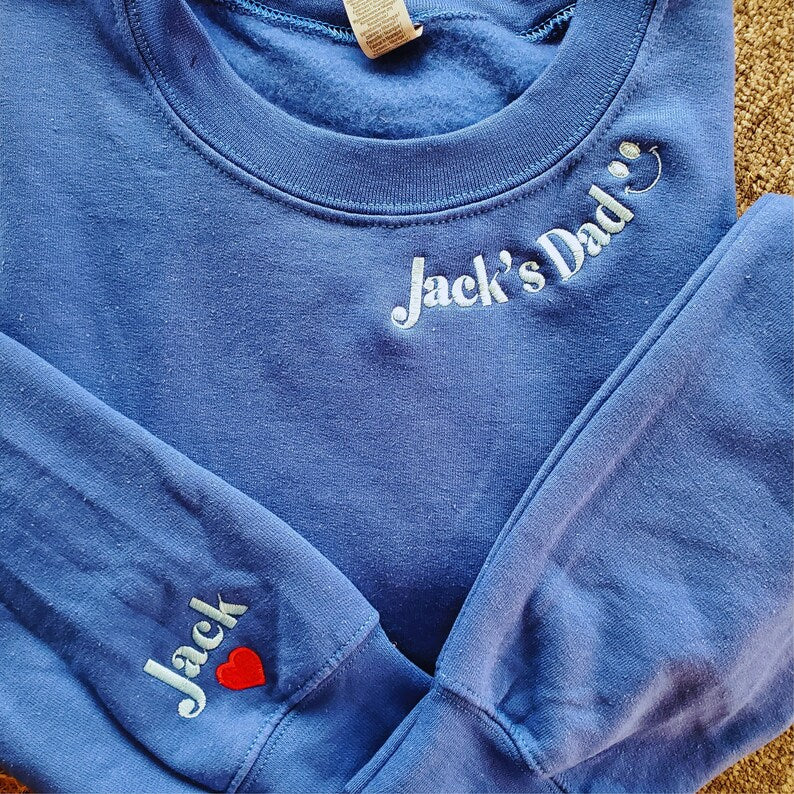 Custom Embroidered Dad Sweatshirt With Kids Names On sleeve,Custom Dad On Neckline