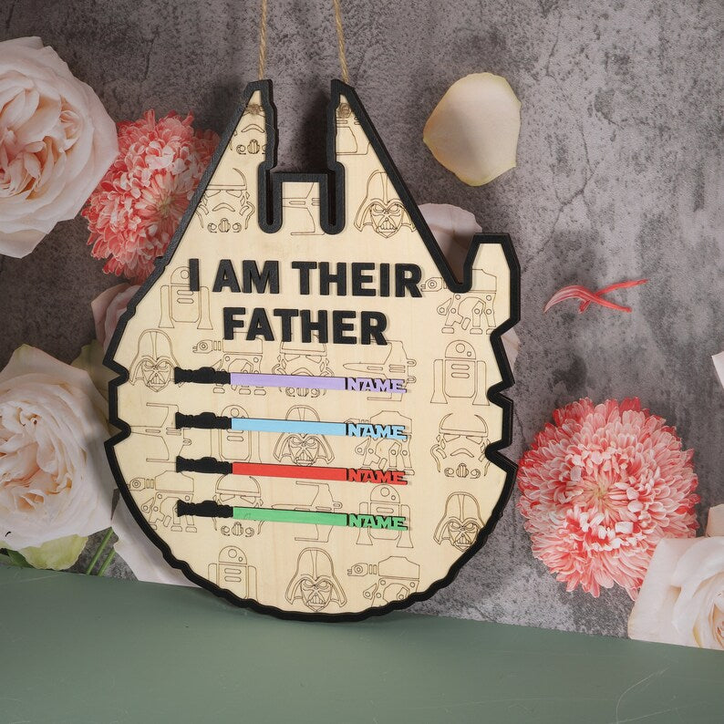 Personalized Sabers Wooden Signs, I Am Their Father, Gift for Dad, Family Name Sign