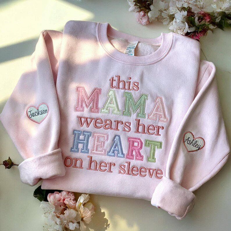 Custom This Mama Wears Her Heart On Her Sleeve Embroidered Sweatshirt With Kids Name On Sleeve