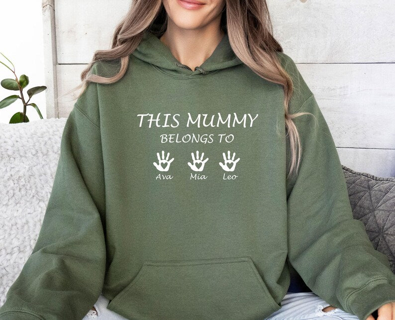 Custom This Mummy Belongs, Custom Mama Hoodie,Mothers Day Hoodie